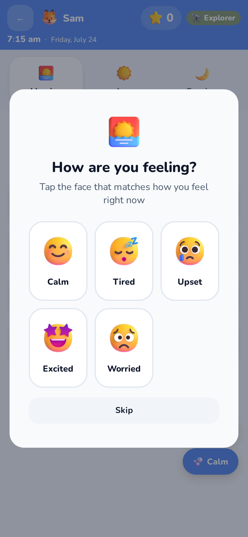 Real app screenshot of the emotion check-in asking how are you feeling, with friendly faces for calm, tired, upset, excited and worried, and a skip button.
