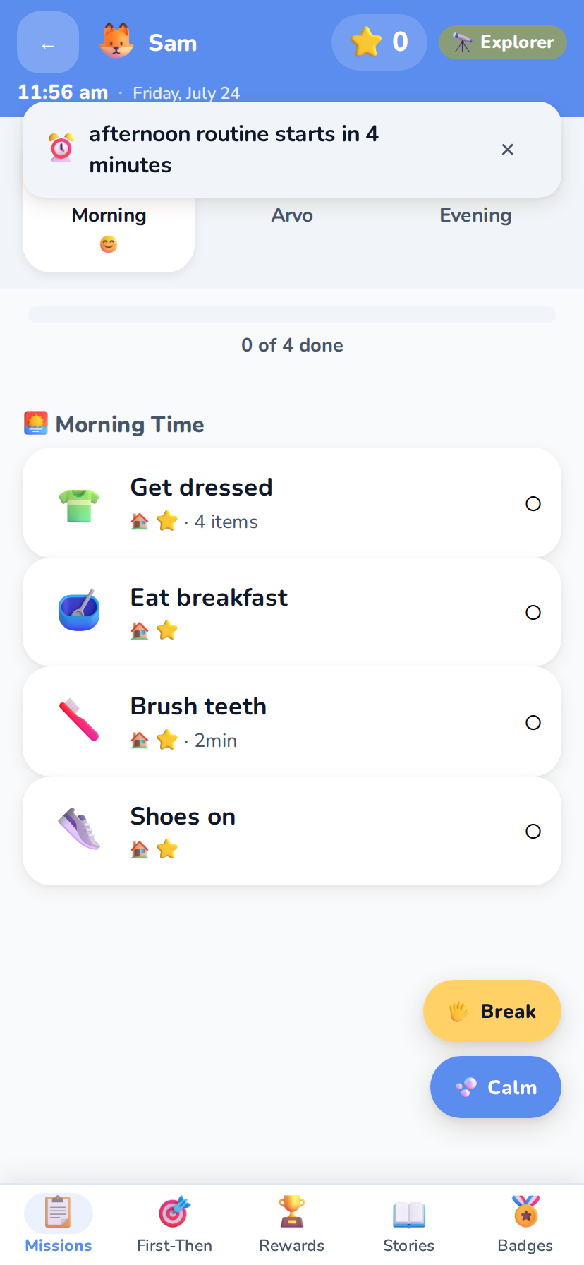 Real app screenshot of Sam's morning routine in the calm blue theme with a gentle banner warning that the afternoon routine starts in 4 minutes.